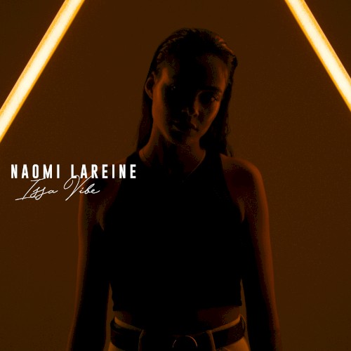 NAOMI LAREINE (CH) - ISSA VIBE