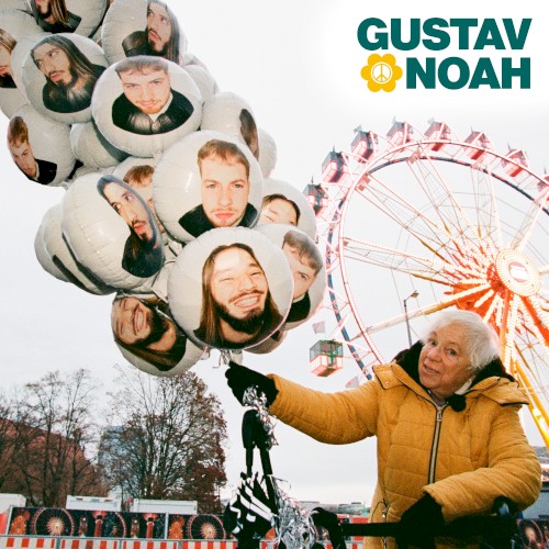 GUSTAV X NOAH - MACH DICH NICHT KAPUTT