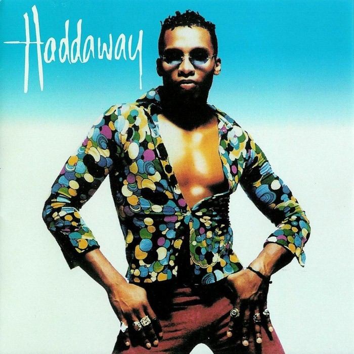 Haddaway - CATCH A FIRE