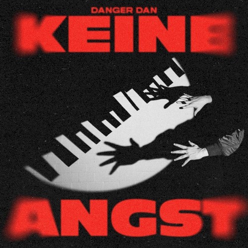 Die meisten meiner Freunde - Danger Dan - 2026-07-16