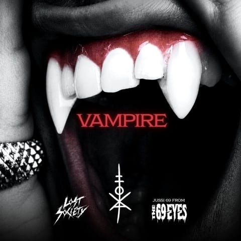 HOKKA, LOST SOCIETY, THE 69 EYES - Vampire