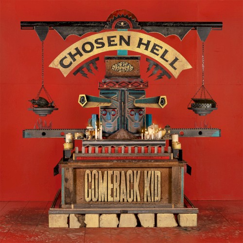 Chosen Hell - Comeback Kid - 2026-08-27