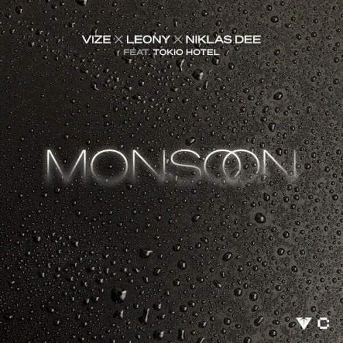 VIZE, Leony, Niklas Dee & Tokio Hotel - Monsoon
