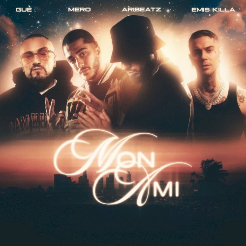 ARIBEATZ & MERO & GUÈ & EMIS KILLA - MON AMI
