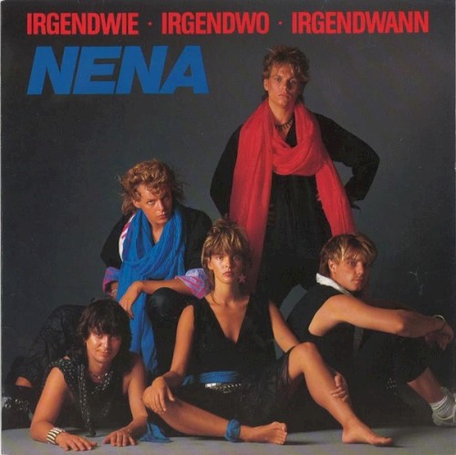 Nena - Irgendwie Irgendwo Irgendwan
