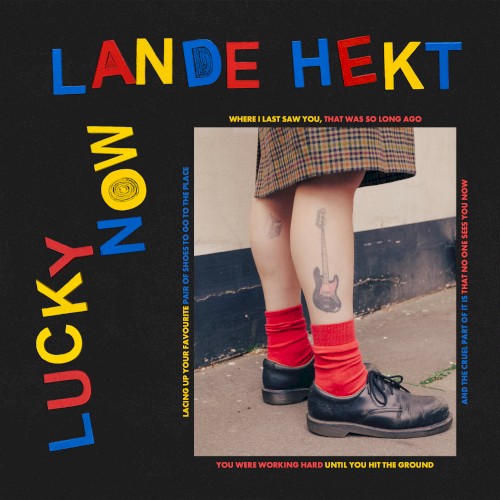 Lucky Now - LANDE HEKT - 2026-01-30