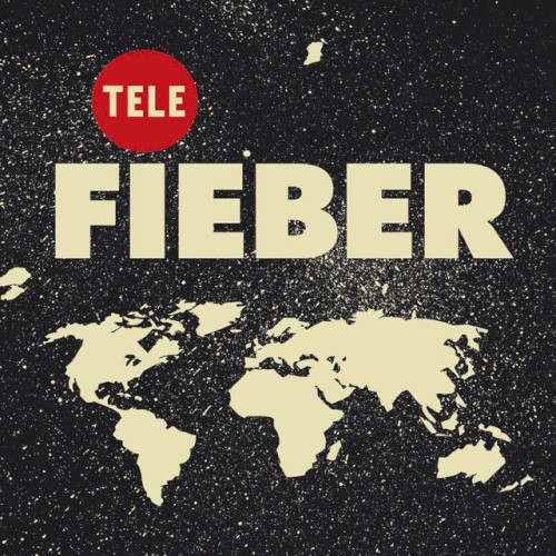 Tele - Fieber