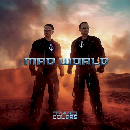 Mad World - TWOCOLORS & SAFRI DUO - 2026-03-20