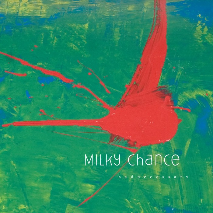 MILKY CHANCE - Flashed Junk Mind