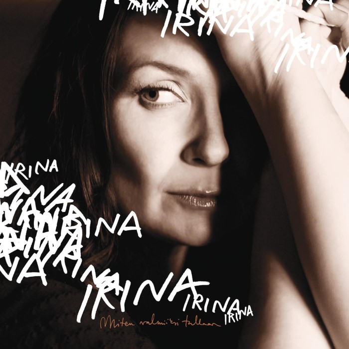 Irina - NÄE MINUT TÄSSÄ