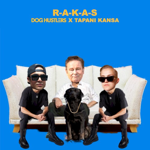 R-a-k-a-s (feat. Tapani Kansa)