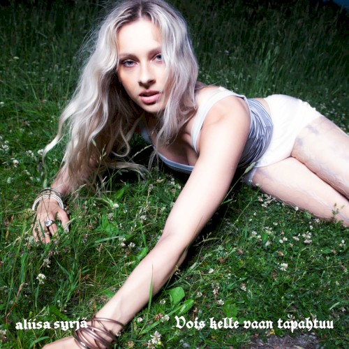ALIISA SYRJÄ - VOIS KELLE VAAN TAPAHTUU