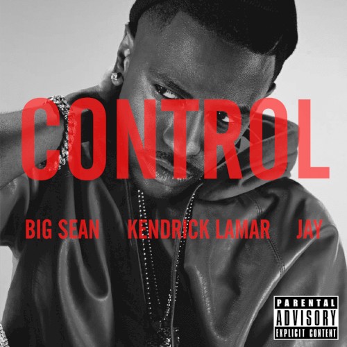 Big Sean, Kendrick Lamar & Jay Electronica - CONTROL