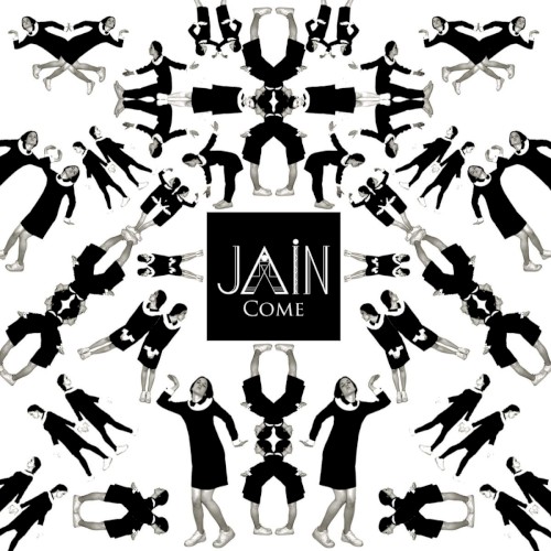 Jain - Come