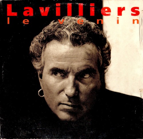 Bernard Lavilliers - LE VENIN