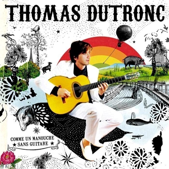 Thomas Dutronc - JEUNE JE NE SAVAIS RIEN