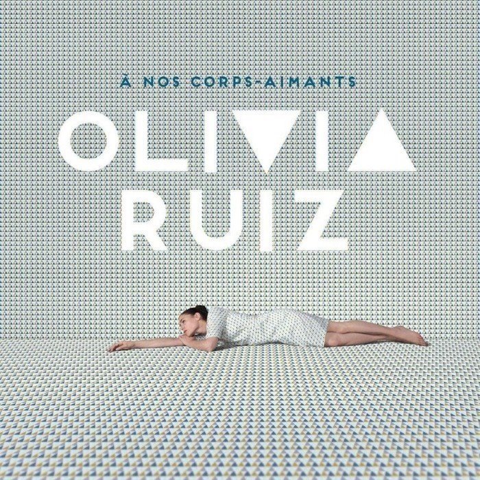 Olivia Ruiz - MON CORPS MON AMOUR
