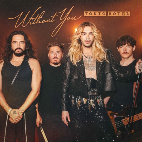 Without You - Tokio Hotel - 2026-07-24