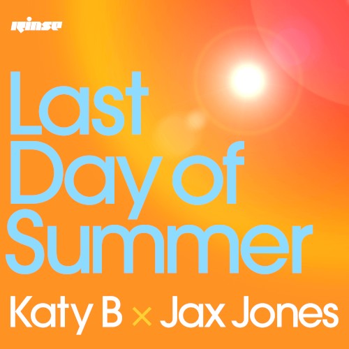 Last Day of Summer - Katy B & Jax Jones - 2026-07-24