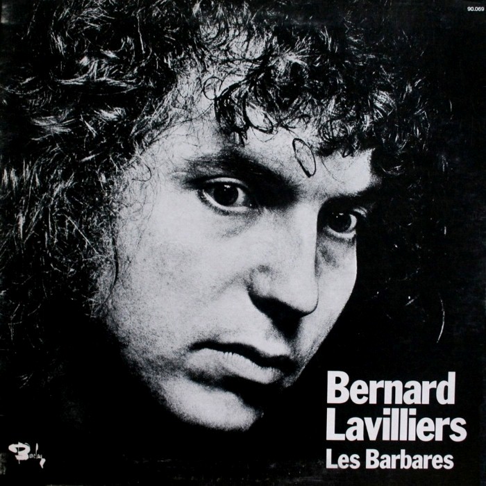 Bernard Lavilliers - LES BARBARES
