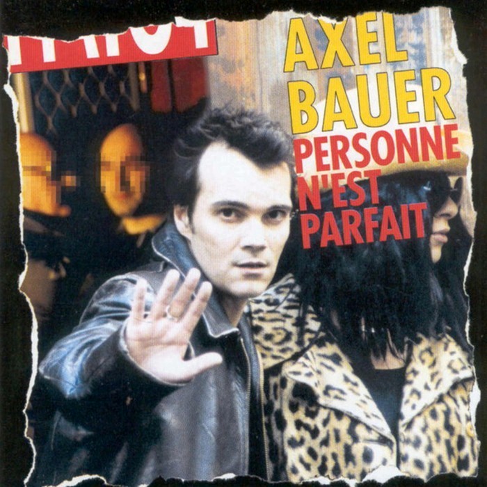 AXEL BAUER & ZAZIE - A MA PLACE