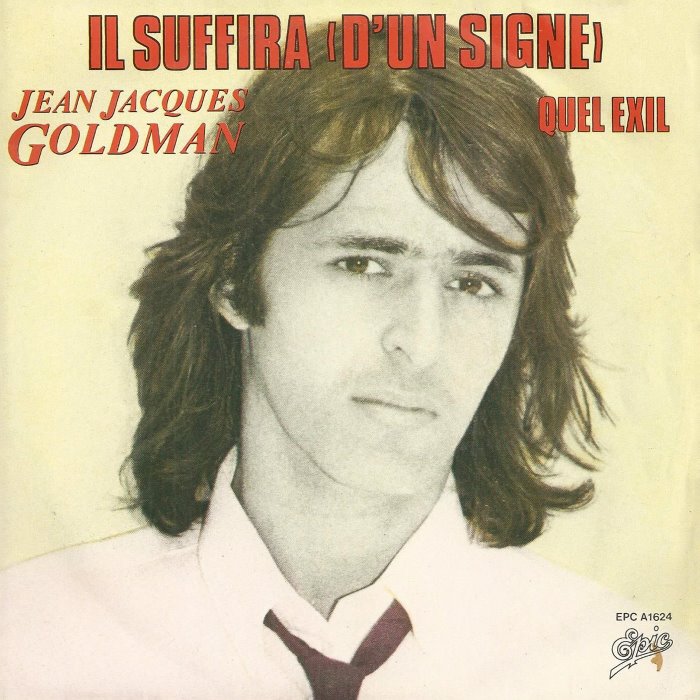 JEAN-JACQUES GOLDMAN - IL SUFFIRA D'UN SIGNE