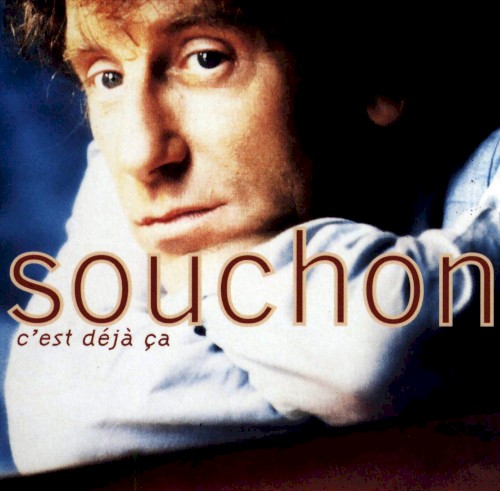 ALAIN SOUCHON - C'est déja ça