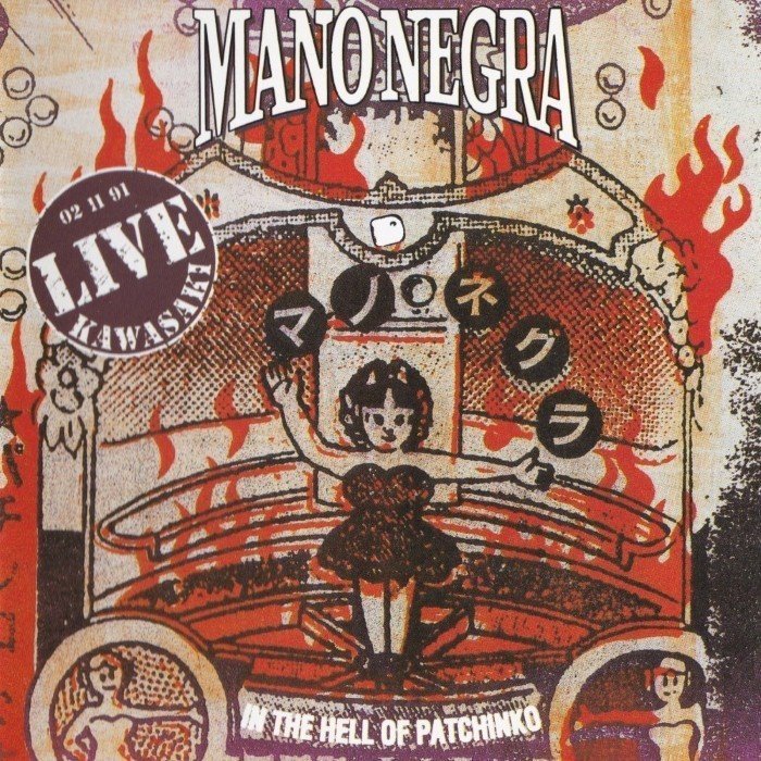 MANO NEGRA - Mala vida