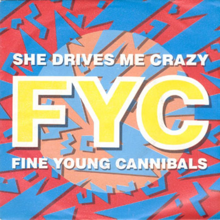 Fine Young Cannibals - She Drives Me Crazy (Edit)