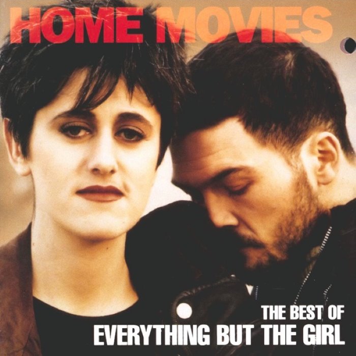 Everything But The Girl - I Didn't Know I Was Looking For Love