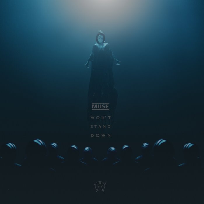 Muse - Won’t Stand Down