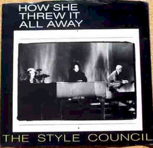 Style Council - How She Threw It All  Away