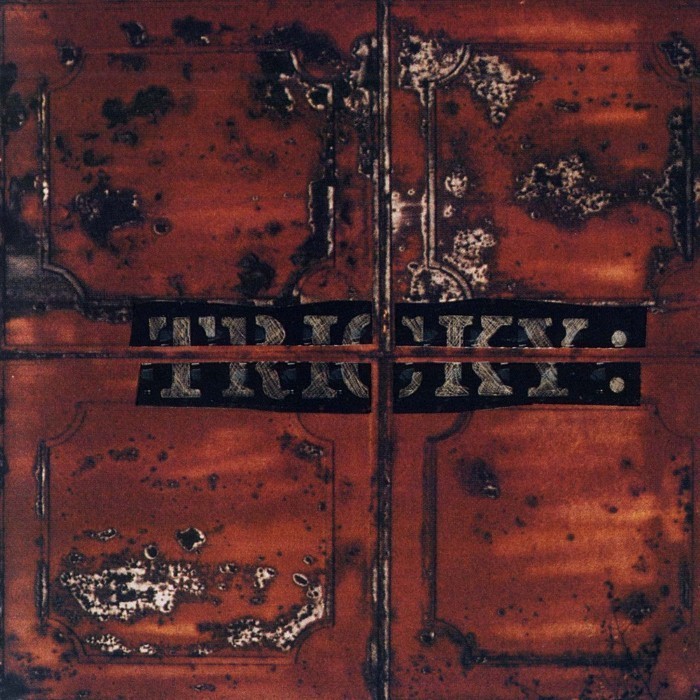 Tricky - Hell Is Around The Corner