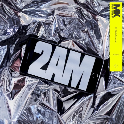 MK Feat. Carla Monroe - 2AM