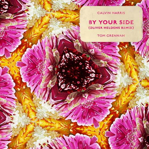 Calvin Harris Feat. Tom Grennan - By Your Side (Oliver Heldens Remix)