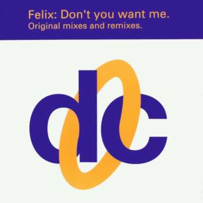 Don't You Want Me (hooj Mix)