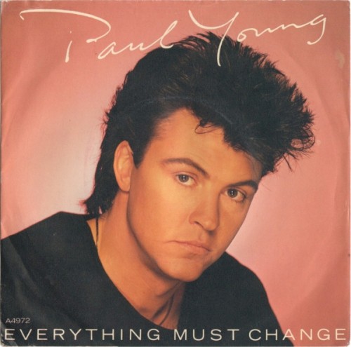 Paul Young - Everything Must Change