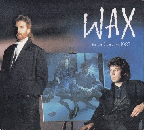 Wax - In some other world