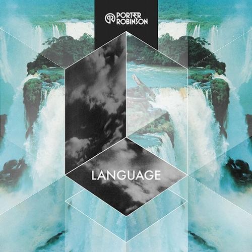 Porter Robinson - Language (UK Edit)