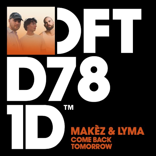 Come Back Tomorrow - Makèz & LYMA - 2026-06-12