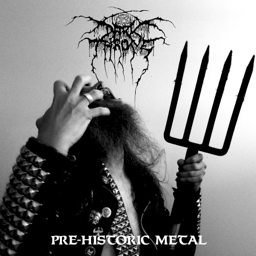 Pre-historic Metal - DARKTHRONE - 2026-03-20