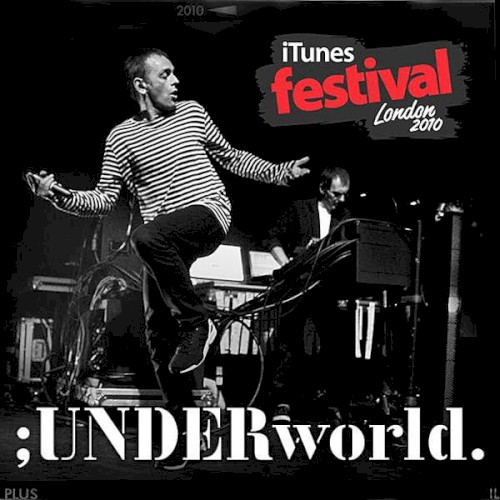 Underworld - Always Loved A Film
