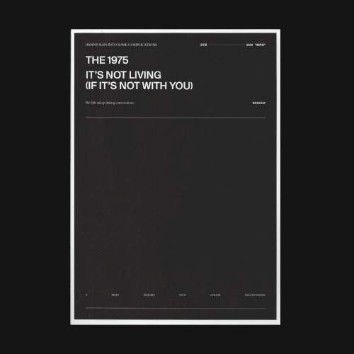 It's Not Living (if It's Not With You)