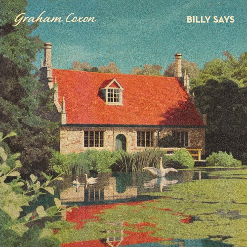Billy Says - Graham Coxon - 2026-04-20