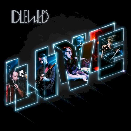 Idlewild - When I Argue I See Shapes
