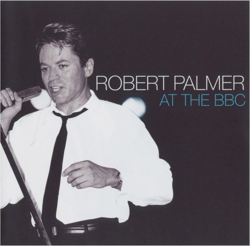 Robert Palmer - Sneakin' Sally Through The Alley