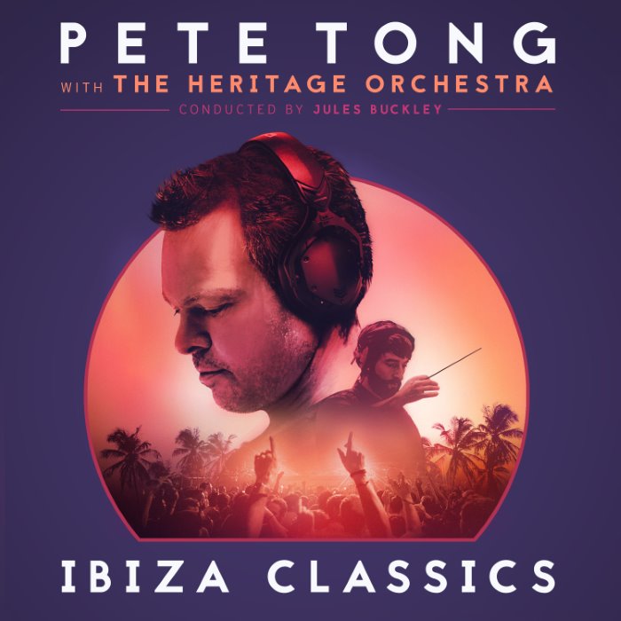 Pete Tong X Becky Hill X Jules Buckley X The Heritage Orchestra - You Got The Love