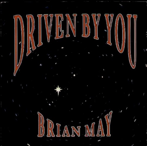 Brian May - DRIVEN BY YOU