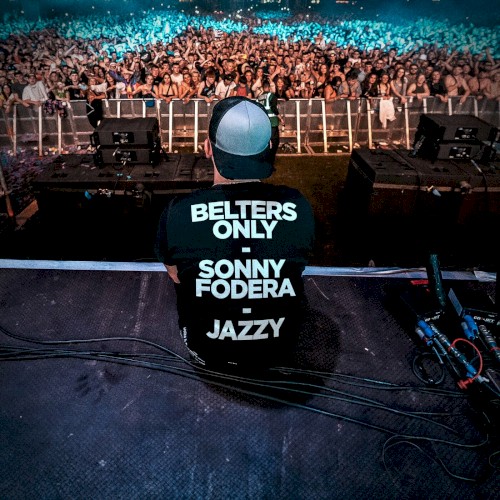 Belters Only Feat. Sonny Fodera & Jazzy - Life Lesson