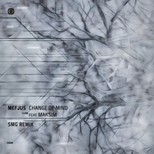 Mefjus & Maksim - Change of Mind (SMG Remix)
